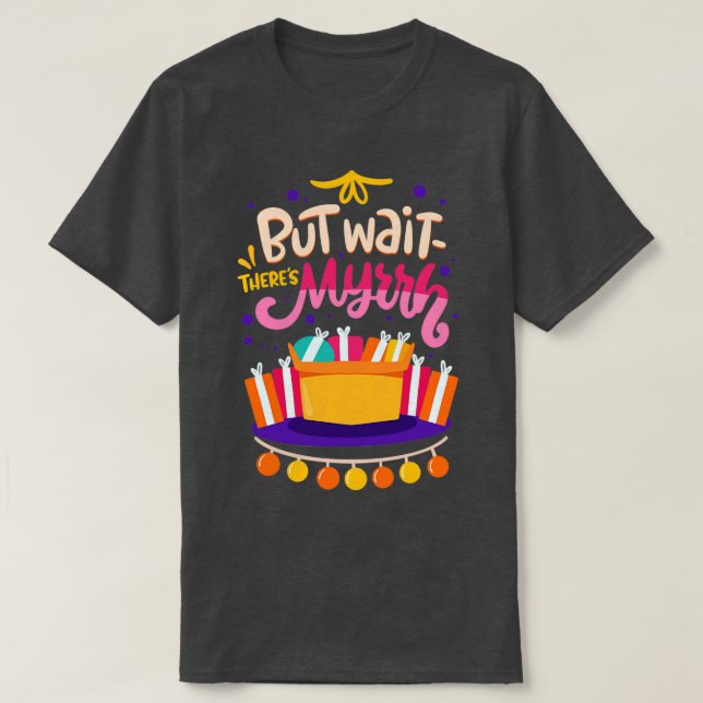 Camiseta Pero Espera, Theres Myrrh Navidades Pun (Diseño del anverso)