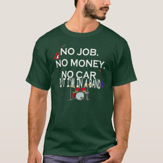 Camiseta Pero estoy en una banda - oscuridad