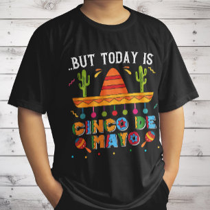 Camiseta Pero Hoy Es Cinco De Mayo, Cactus Mexicano Diverti