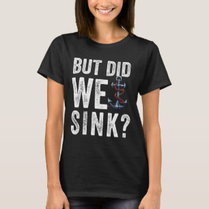 Camiseta Pero hundimos el barco Capitán de pontones 