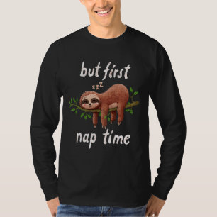Camiseta Pero la primera siesta perezosa durmiendo