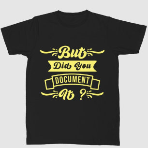 Camiseta Pero Lo Documentaste Divertida Cita De Mens