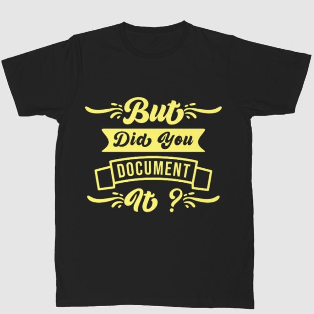 Camiseta Pero Lo Documentaste Divertida Cita De Mens (Subido por el creador)