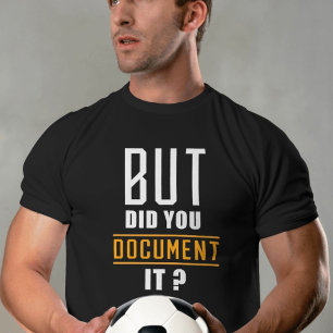 Camiseta Pero ¿lo documentó la graciosa cita masculina?