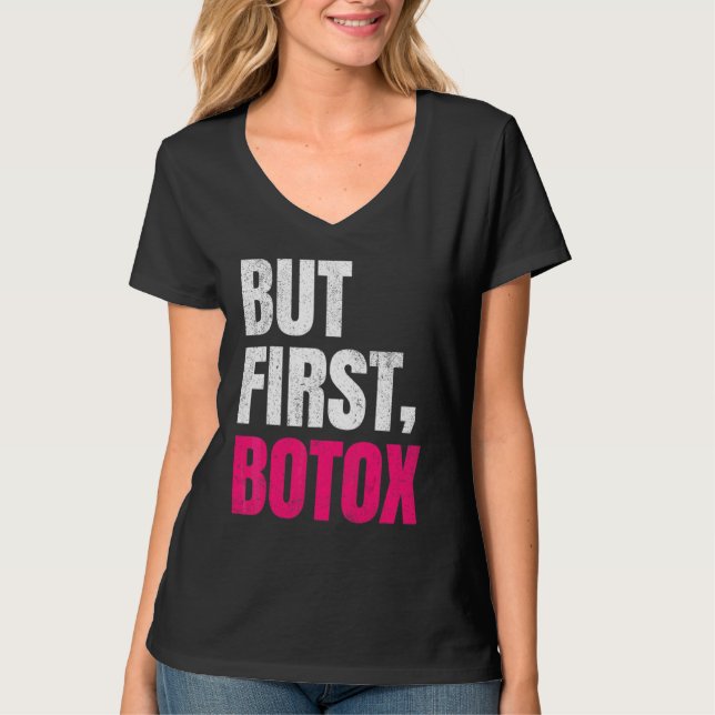 Camiseta Pero los primeros Botox Sayings (Anverso)