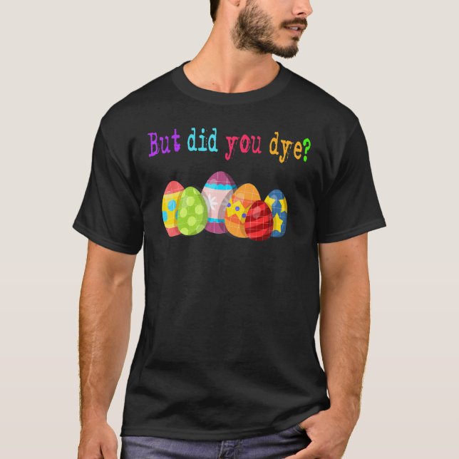 Camiseta Pero Moriste Huevo De Pascua Feliz Día De Pascua B (Anverso)