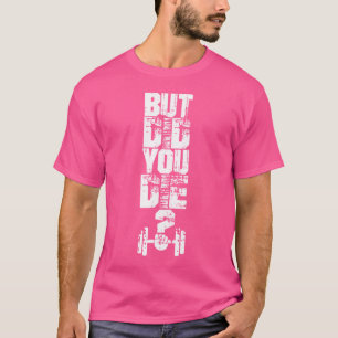 Camiseta Pero Moriste Músculo Fitness Gym Sport Barbell A