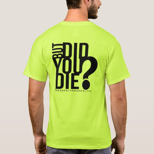 Camiseta ¿Pero murió? Administrador de emergencias (Reverso)