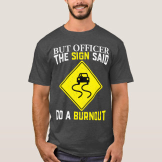 Camiseta Pero oficial, el letrero decía hacer un burnout pa