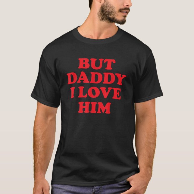 Camiseta Pero papá, lo amo (Anverso)