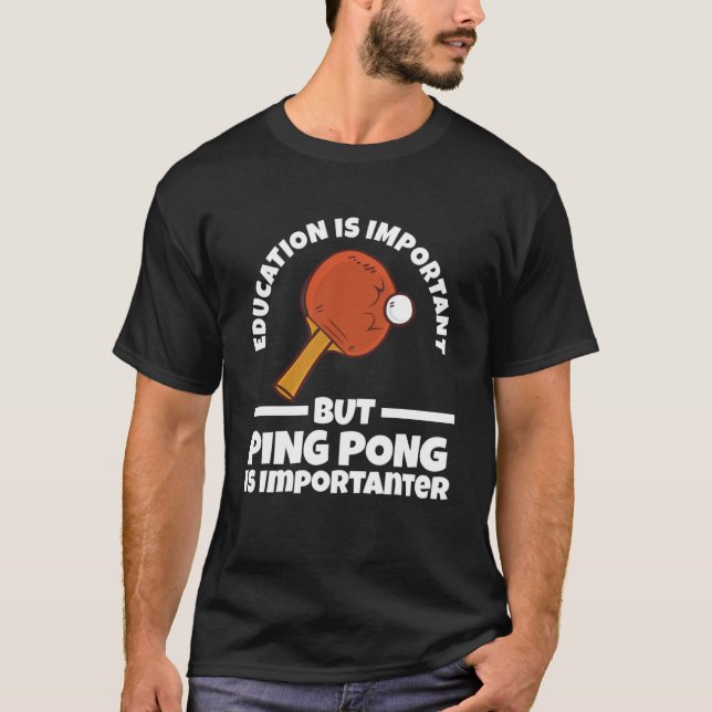 Camiseta pero ping pong es importante ping pong (Anverso)