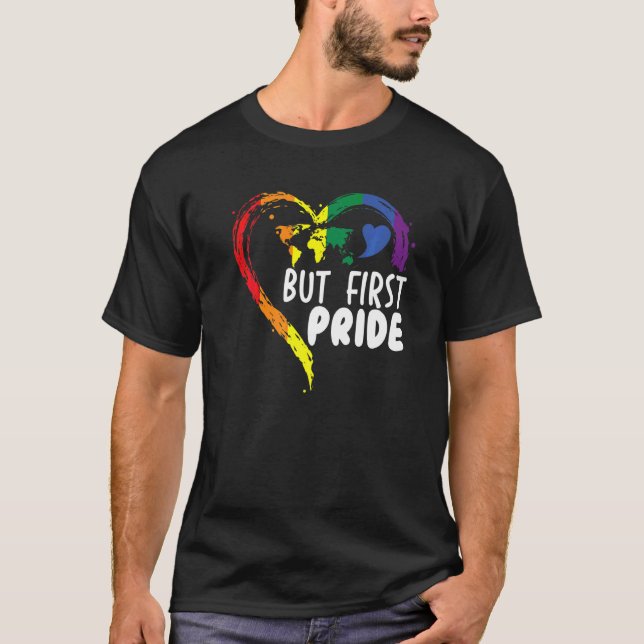 Camiseta Pero primer mes de orgullo igualdad arcoiris Lgbtq (Anverso)