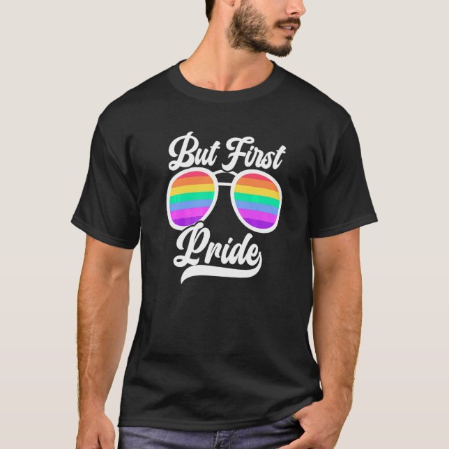 Camiseta Pero primer mes de orgullo igualdad arcoiris Lgbtq (Anverso)