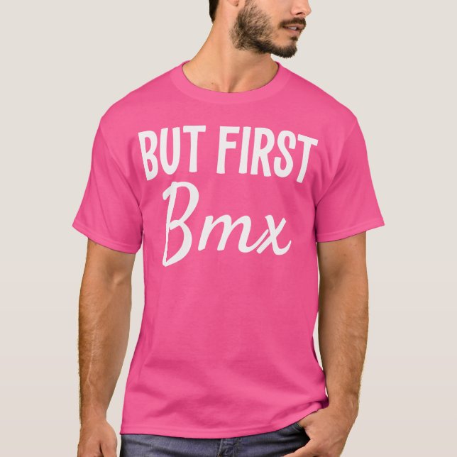 Camiseta Pero Primero Bmx Funny (Anverso)