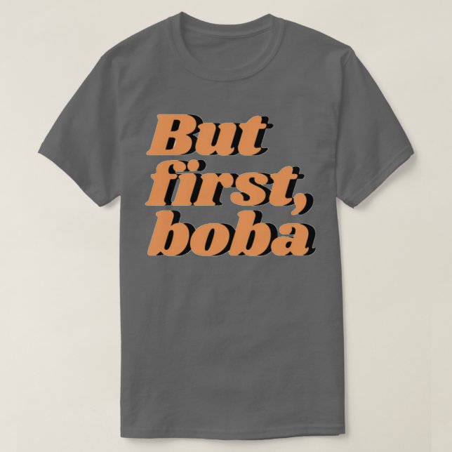 Camiseta Pero primero boba 2 (Diseño del anverso)