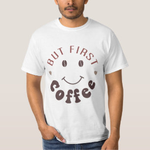 Camiseta Pero primero, café