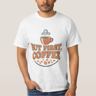 Camiseta Pero Primero Café