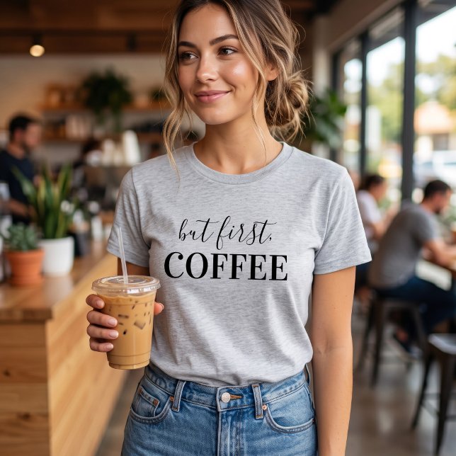 Camiseta Pero Primero Café (Subido por el creador)