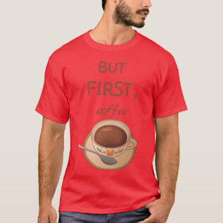 Camiseta Pero primero café familia