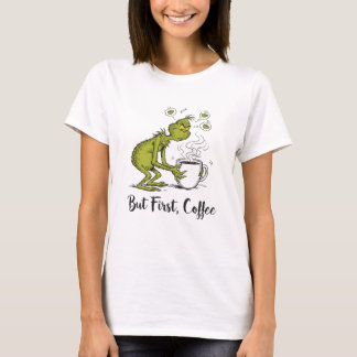 Camiseta Pero Primero Café Grumpy Verde Ilustración Amante 