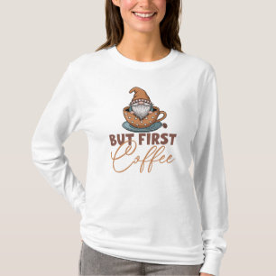 Camiseta Pero Primero Gnome de Café 
