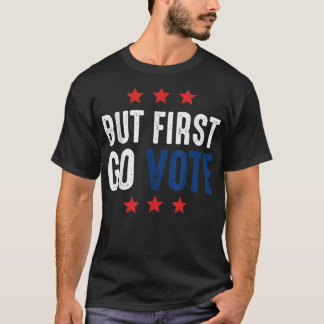 Camiseta Pero Primero Votar