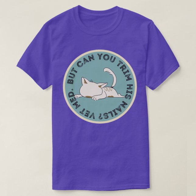 Camiseta Pero Puedes Recortar Sus Uñas Vet Med Funny Veteri (Diseño del anverso)