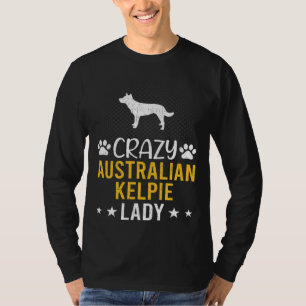 Camiseta Perra loca australiana Kelpie dama