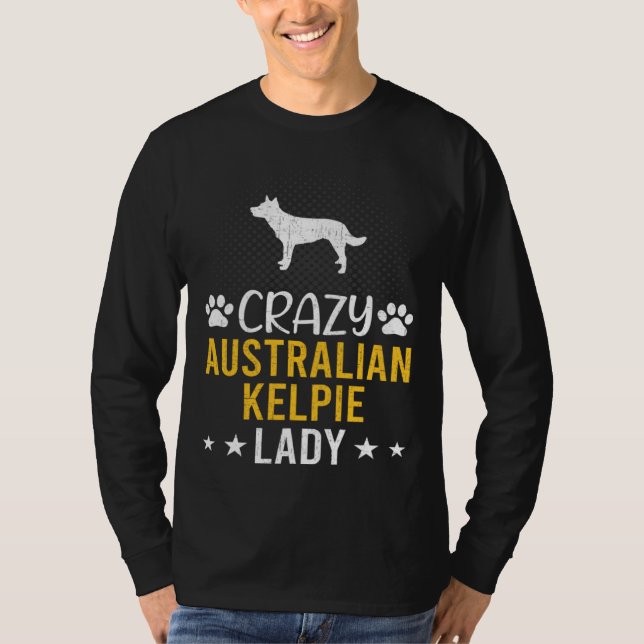 Camiseta Perra loca australiana Kelpie dama (Anverso)