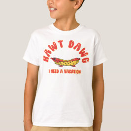 Camiseta Perrito Caliente Adorable Necesito unas Vacacione
