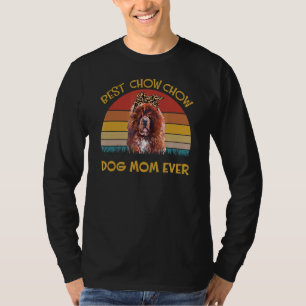 Camiseta Perro adorable perro mejor perro mamá Chow Chow