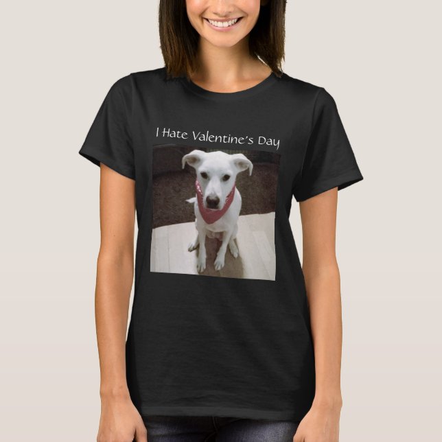 Camiseta Perro blanco enojado odio a El día de San Valentín (Anverso)