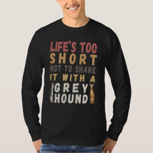 Camiseta Perro bonito La vida es demasiado corta para no pa