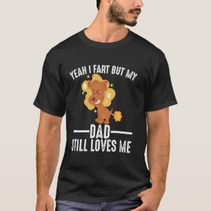 Camiseta Perro Boston Terrier Pedo Yo Pedo Pero A Mi Papá T