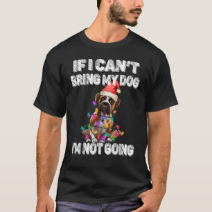 Camiseta Perro Boxer Si No Puedo Traer A Mi Perro No Voy
