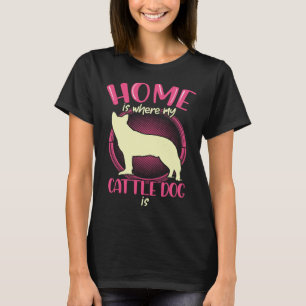 Camiseta Perro Boyero Australiano es mi perro Queensland He
