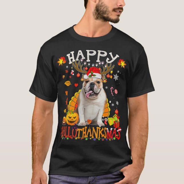 Camiseta Perro bulldog Feliz Navidad Hallothanksmas Hallowe (Anverso)