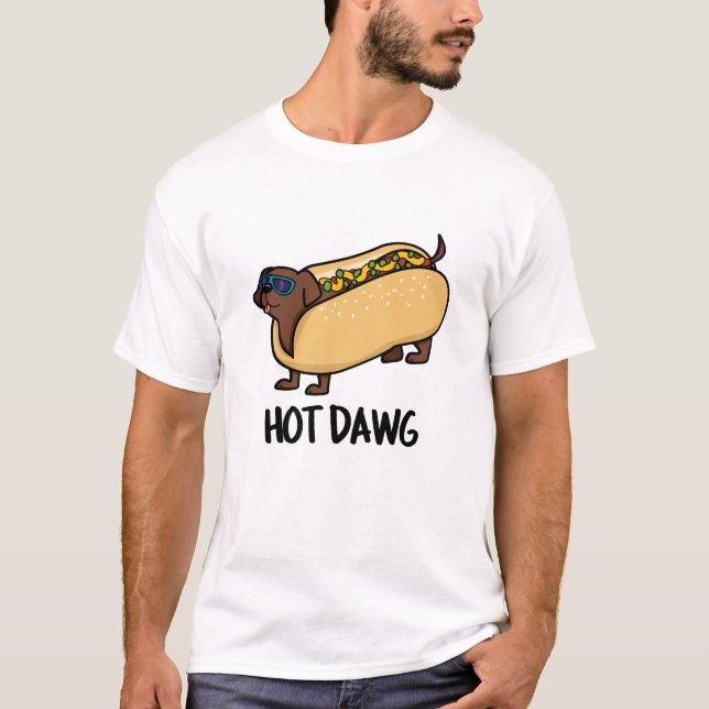 Camiseta Perro Caliente Dawg Gracioso En Un Bun Pun (Anverso)