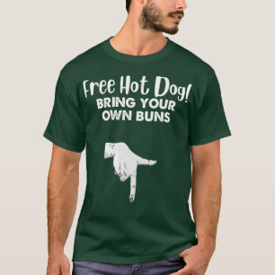 Camiseta Perro caliente gratis traiga su propia línea de re