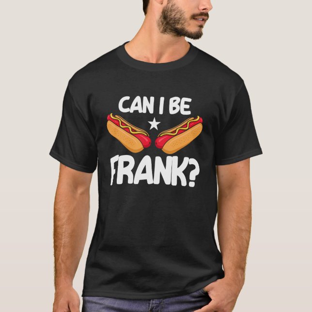 Camiseta Perro caliente Pun adulto puedo ser Frank (Anverso)