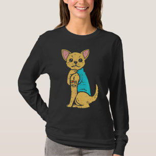 Camiseta Perro Chihuahua que amo a mamá Tattoo Cinco De May