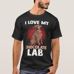 Camiseta Perro Choco Labrador Mamá Papá Amo Mi Chocolate La