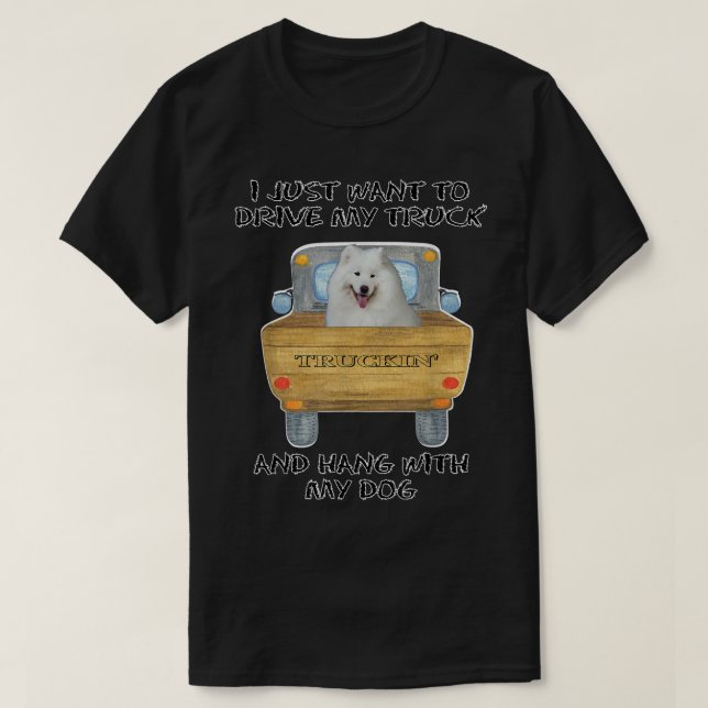 Camiseta Perro conductor de camión Samoyed (Diseño del anverso)