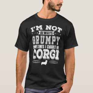 Camiseta Perro Corgi Dueño Corgi Gruñón