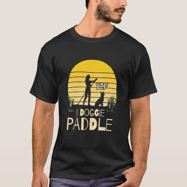 Camiseta Perro de albarda Sup Yep I Doggie Paddle 1 (Anverso)