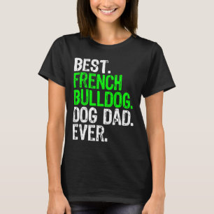 Camiseta Perro de Bulldog francés papá perro