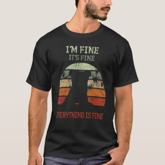 Camiseta Perro de cachorro estoy bien, todo está bien