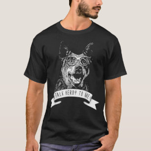 Camiseta Perro de ganado australiano me habla Herdy
