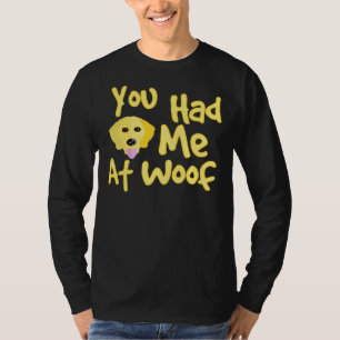 Camiseta Perro de Golden Retriever Que Me Tenías En Woof