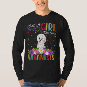 Camiseta Perro de La Habana: Un Chica que ama a los Havanes